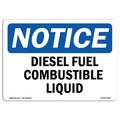 Signmission OSHA Notice Sign, 7" Height, 10" Width, Aluminum, Diesel Fuel Combustible Liquid Sign, Landscape OS-NS-A-710-L-10998